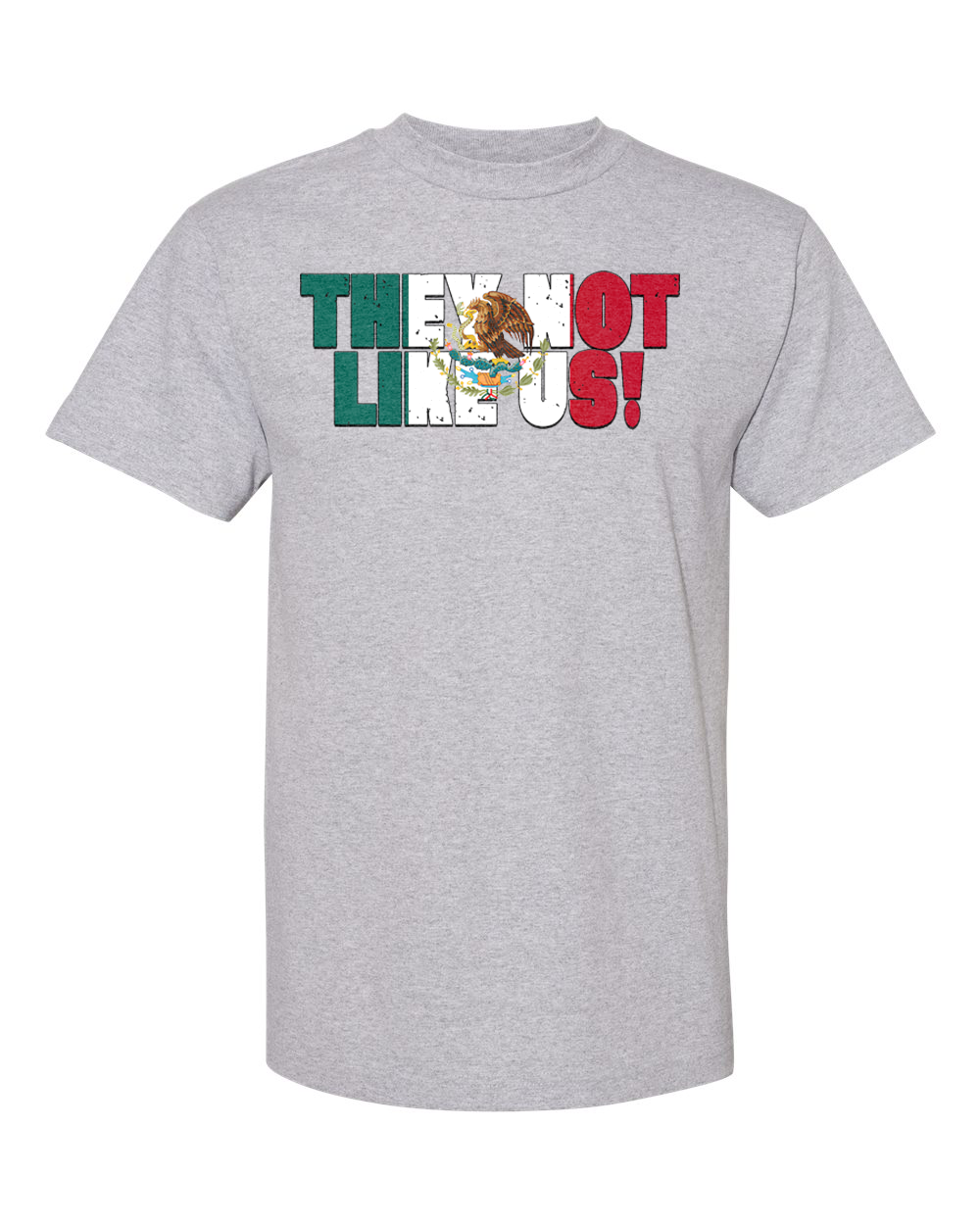 They Not Like Us T-Shirt Mexico Flag Unisex