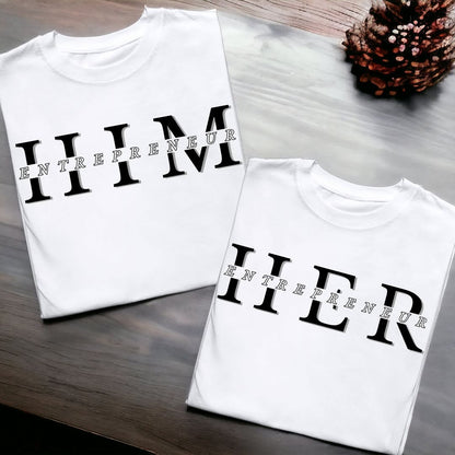 Her Him Entrepreneur T-shirts