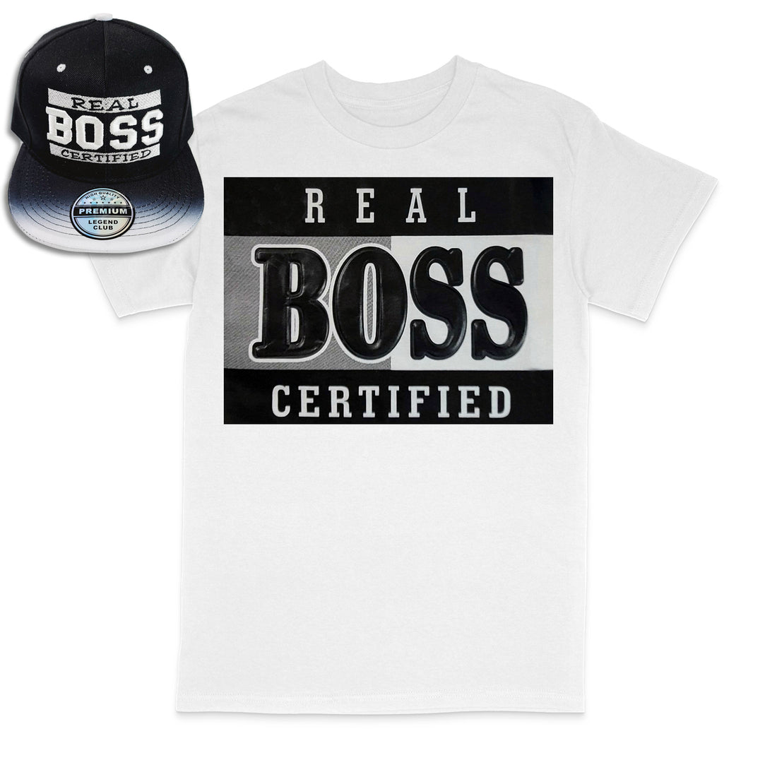 Real Boss Certified Hat and T-shirt Combo Set.