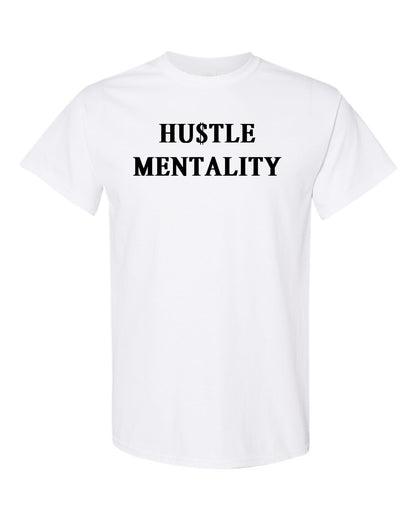 Hustle Mentality T Shirt